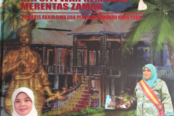 Paduka Raja Cik Siti Wan Kembang Merentas Zaman