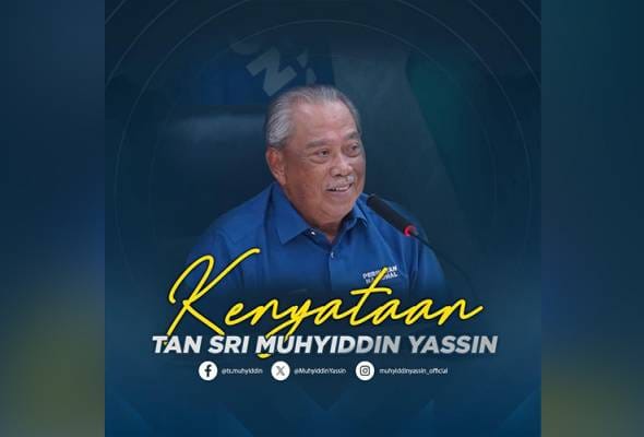 Ahli Parlimen PN tolak draf MoU kerana punya niat tersirat - Muhyiddin