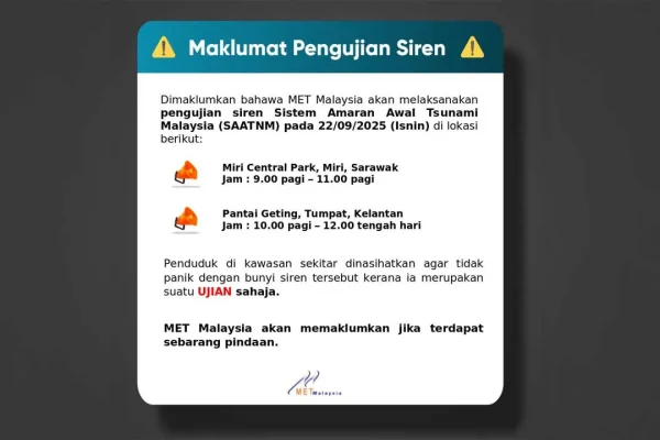 MetMalaysia uji siren amaran awal tsunami di Miri dan Tumpat esok